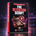 The Retention Script · YouTube Script Writing